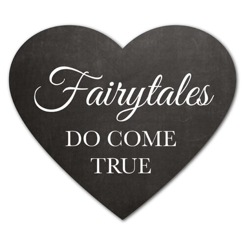 Wedding Sign - Fairytales Do Come True
