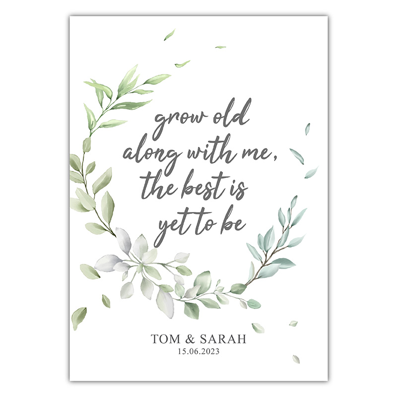 Grow Old With Me Sign