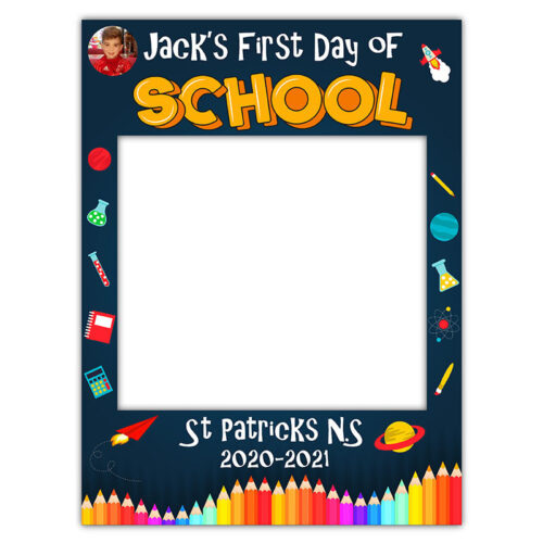 My First Day Of School Frame