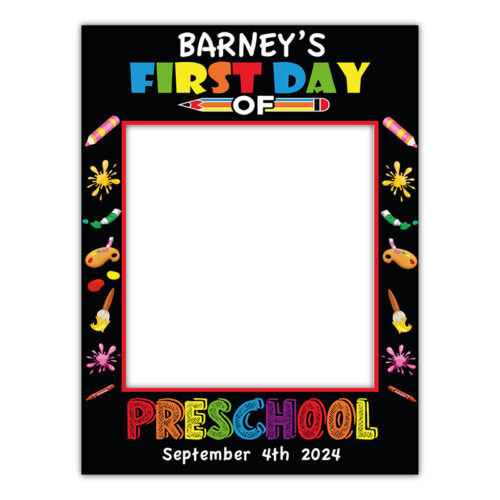 First Day of PreSchool Frame